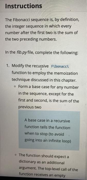  Instructions The Fibonacci sequence is, by definition, the integer sequence in