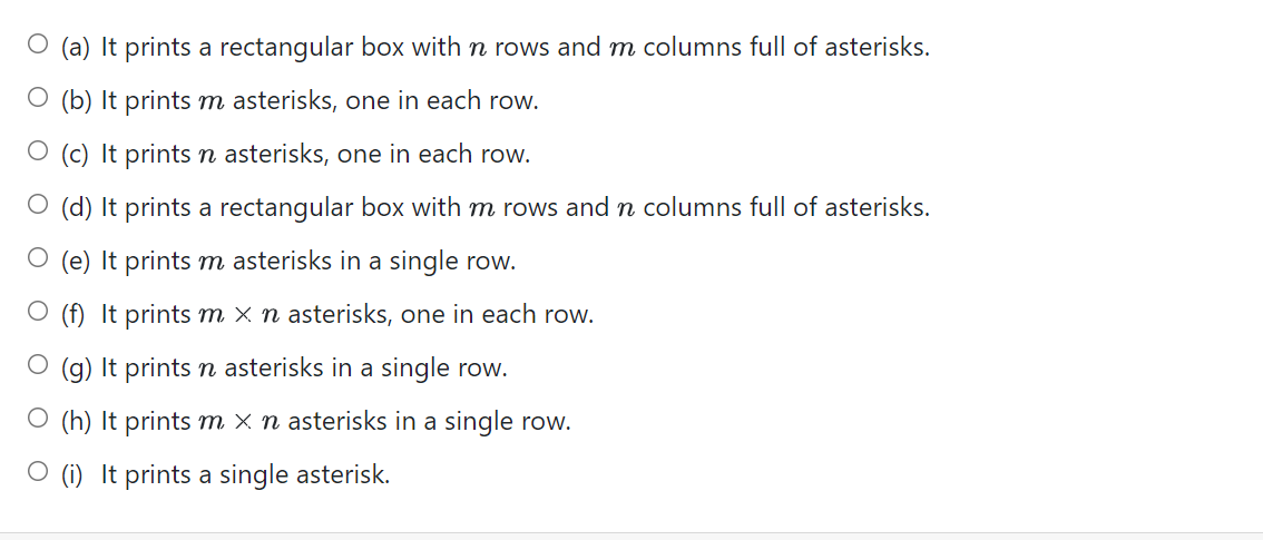  (a) It prints a rectangular box with n rows and m