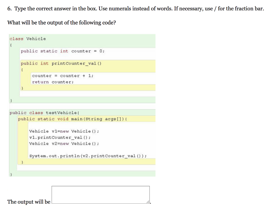 6. Type the correct answer in the box. Use numerals instead
