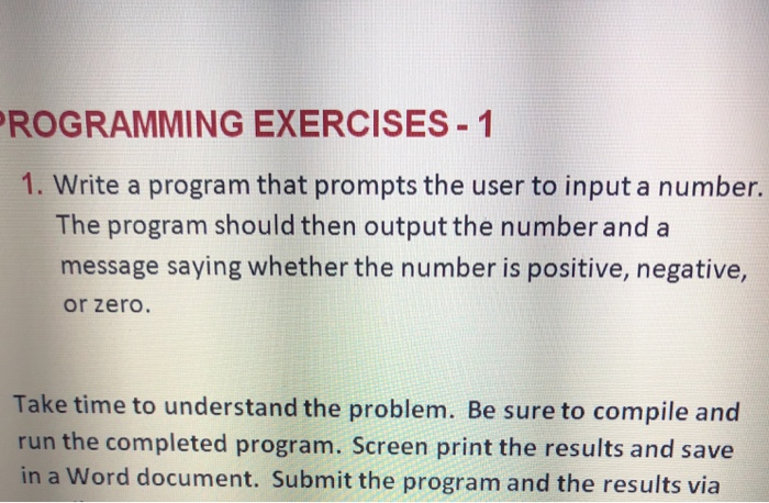  ROGRAMMING EXERCISES 1 1. Write a program that prompts the user