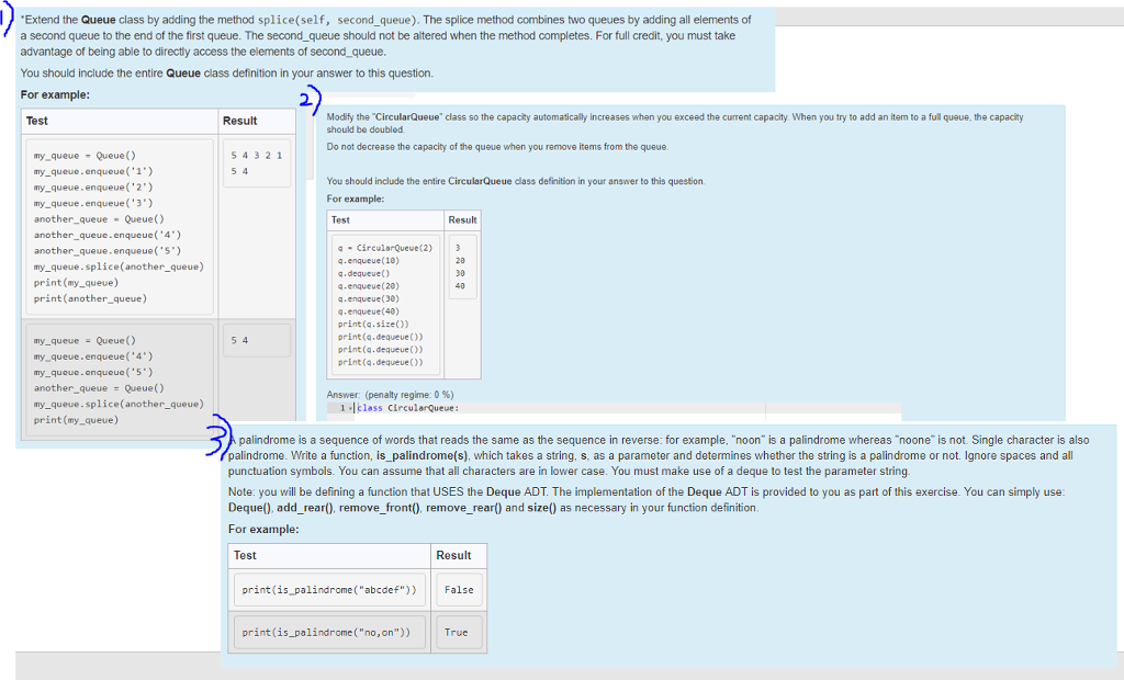 Code required in python. Extending from Queue class: class CircularQueue: def __init__(self,