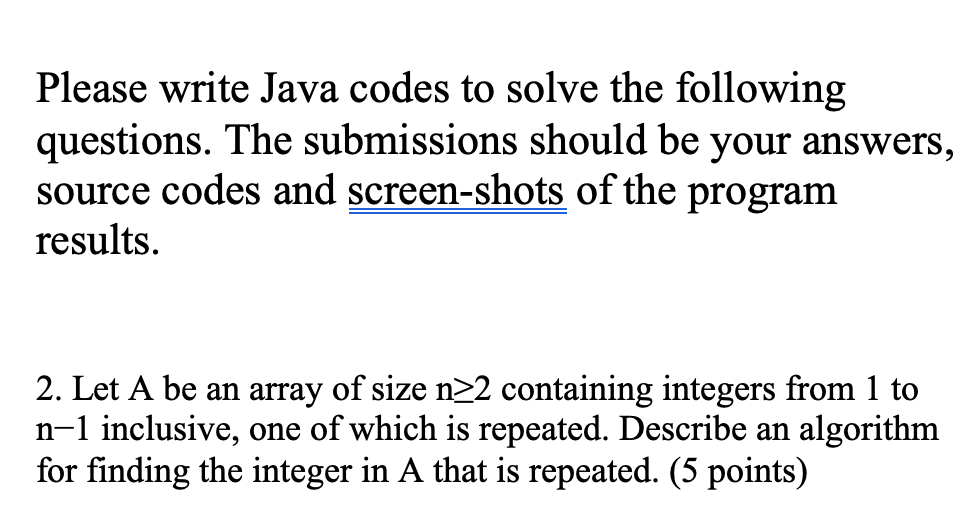  Please write Java codes to solve the following questions. The submissions