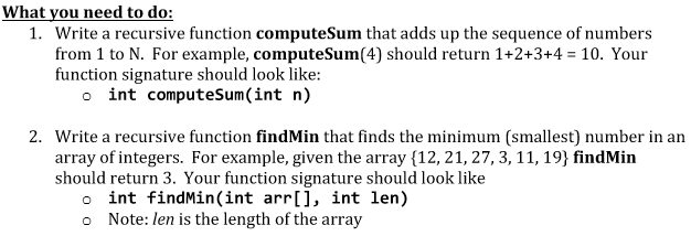  What you need to do: 1. Write a recursive function computeSum