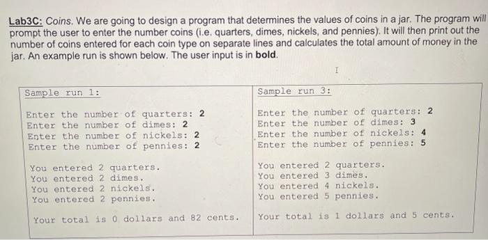 can you code in java Lab3C: Coins. We are going to design