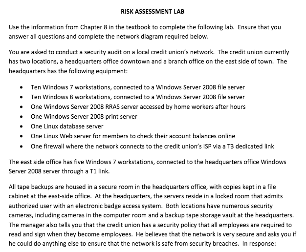  The case project should be answerd based on the risk assessment