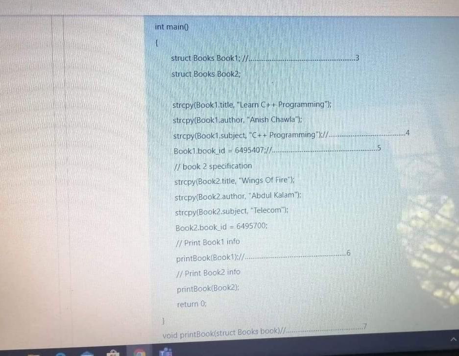 In the following C ++ code, fill each comment space with