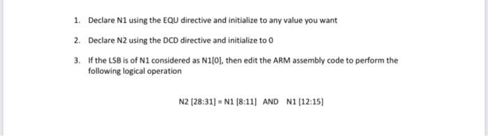 answer with use VisUAl please 1. Declare N1 using the EQU directive