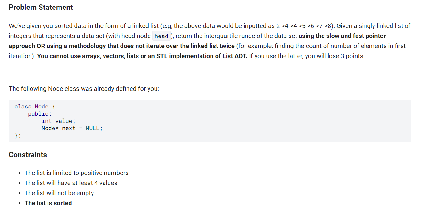 statistics to classify data. Per their name, they divide data into quarters.
