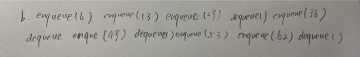  1. (6) (13) ()) 1) (36) dequeue enque (48) degv (3)