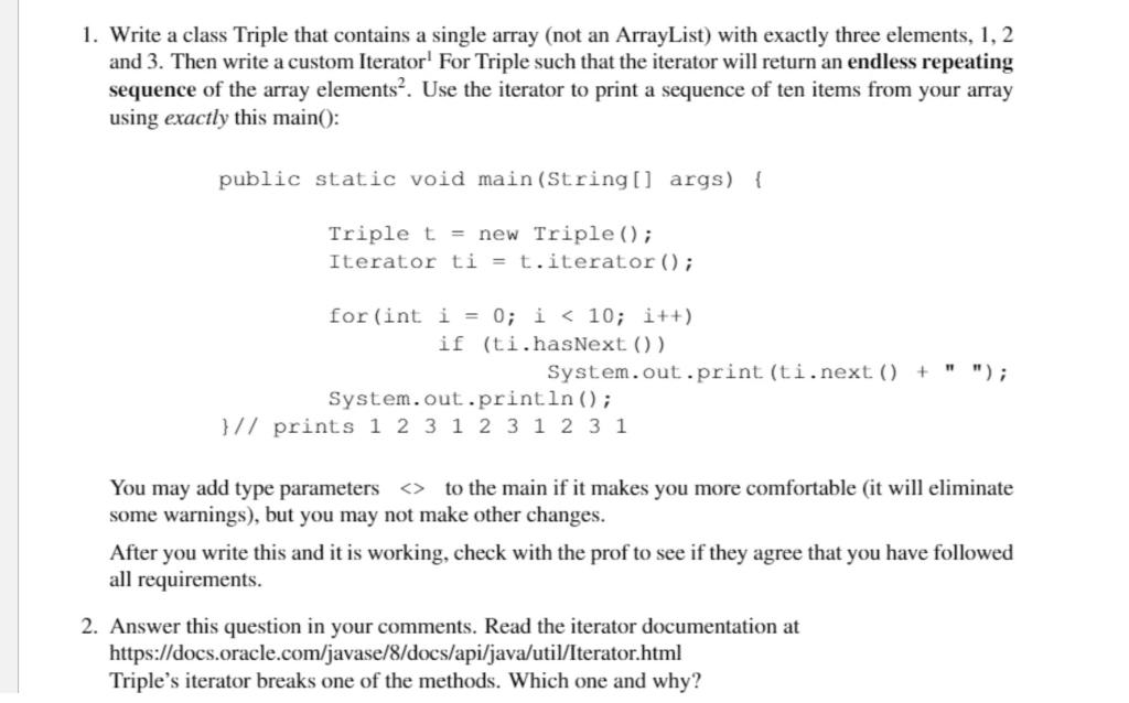  1. Write a class Triple that contains a single array (not