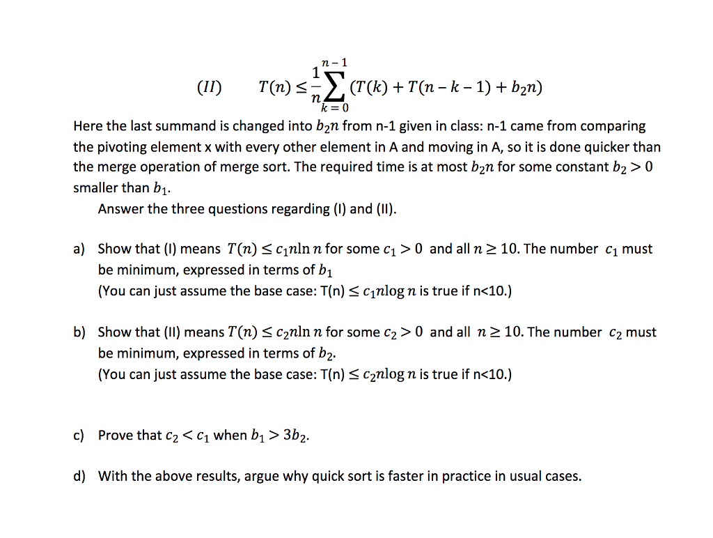than merge sort in usual cases. We saw that the running time