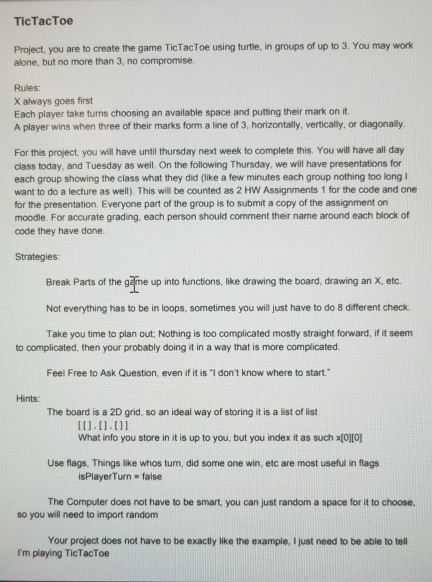 You have to create a tic-tac-toe game in python using Turtle.
