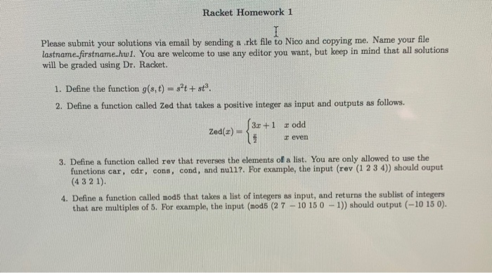  could u please write this using drracket Thank you Racket Homework