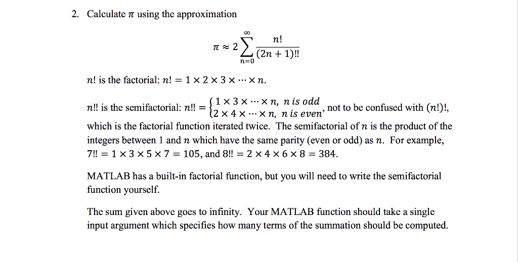 2. Calculate using the approximation 0o n! 2 +1 n=0 n!