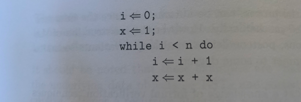 For this code present a loop invariant and prove it. Assume n