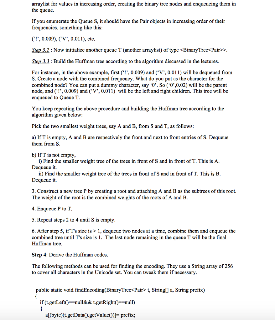 (11.55 p.m.) The objective of this assignment is to implement the Huffman