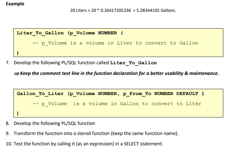  PLEASE HELP USING SQL LIVE Example 20 Liters = 20 *