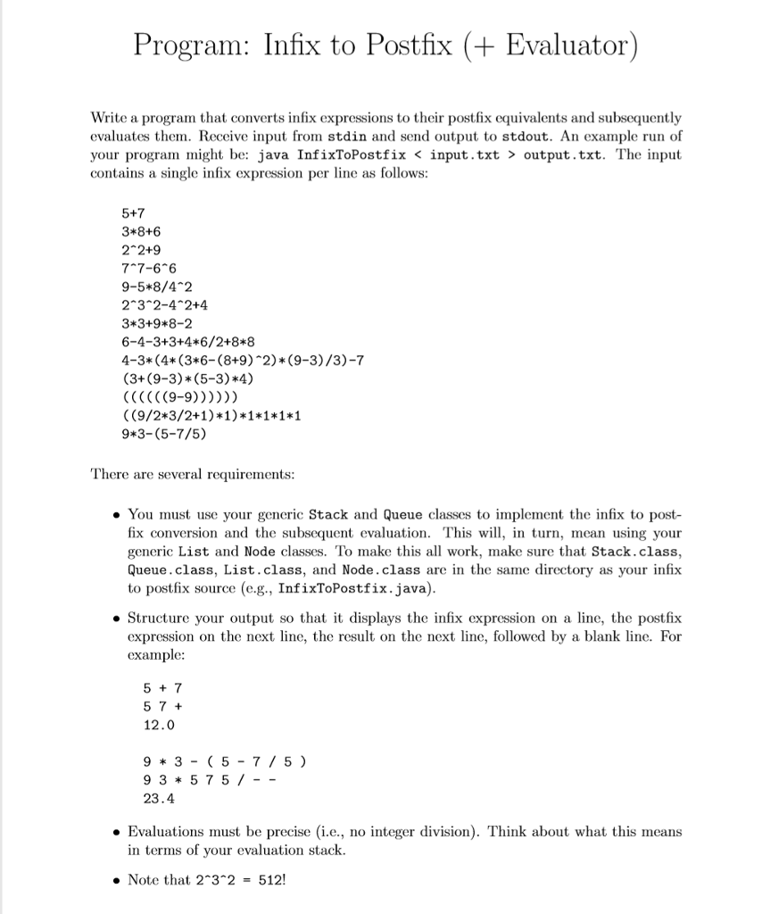  Program: Infix to Postfix Evaluator) Write a program that converts infix