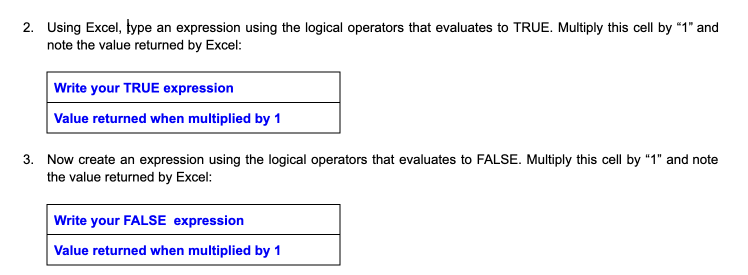  2. Using Excel, type an expression using the logical operators that