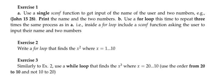  Exercise 1 a. Use a single scanf function to get input
