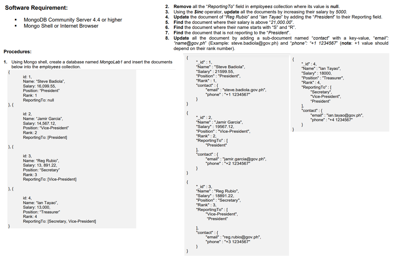  Software Requirement: . MongoDB Community Server 4.4 or higher Mongo Shell