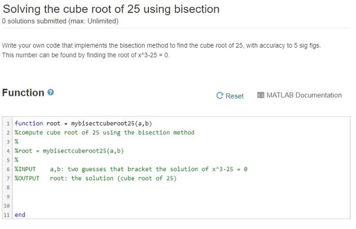  Solving the cube root of 25 using bisection O solutions submitted