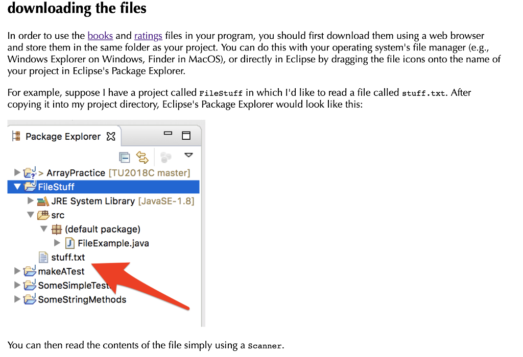 two arrays in memory. These can be read by your program using