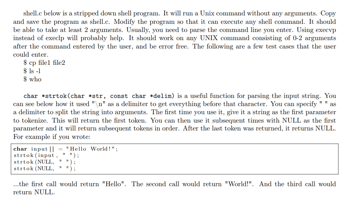 lineGot[256]; char *cmd; while (1){ printf("cmd: "); fgets(lineGot, 256, stdin); // Get