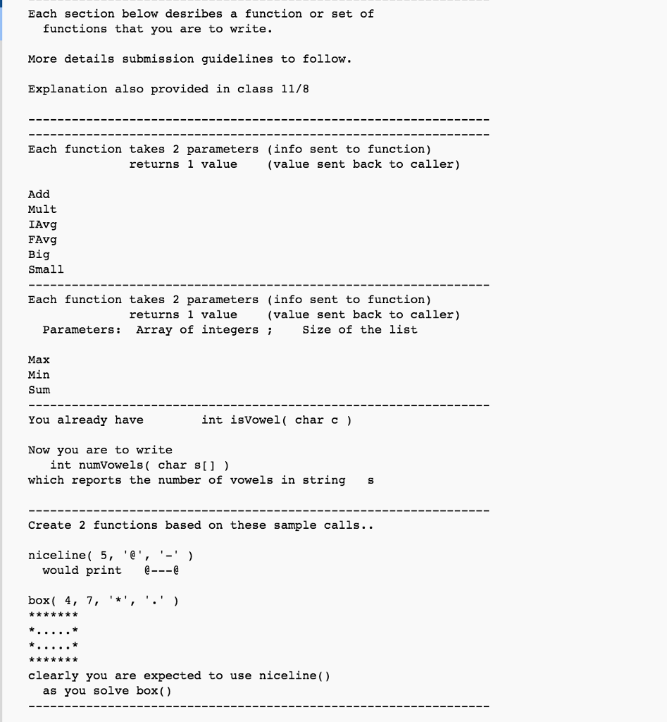 Using the main fuction below, please create functions for each function call(the