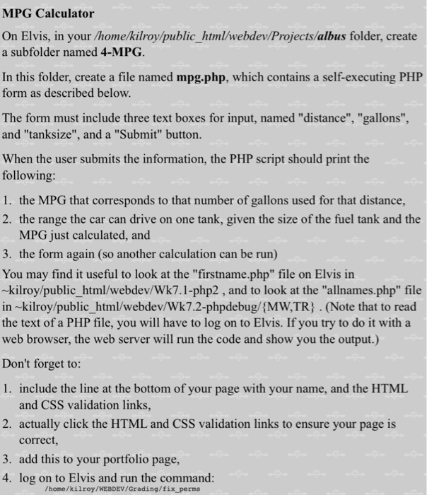  I need help with a .PHP code MPG Calculator On Elvis,