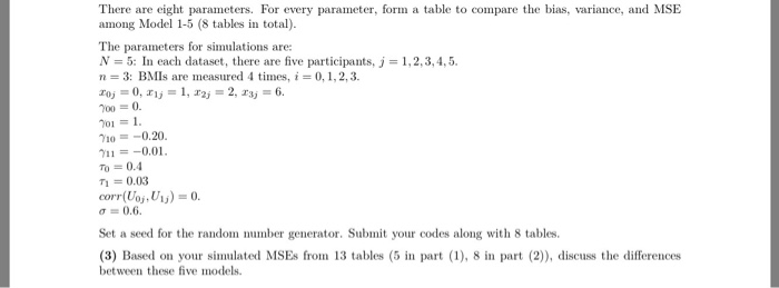 We want to compare the following five models. Model 1: N(0, o