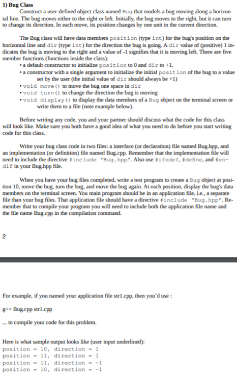 C++ programming 1) Bug Class Construct a user-defined object class named Bug