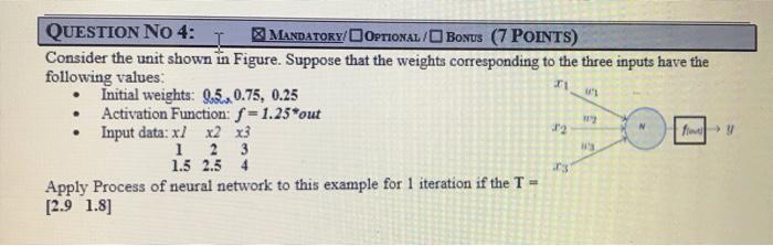  71 QUESTION NO 4: MANDATORY/DOPTIONAL/BONUS (7 POINTS) Consider the unit shown