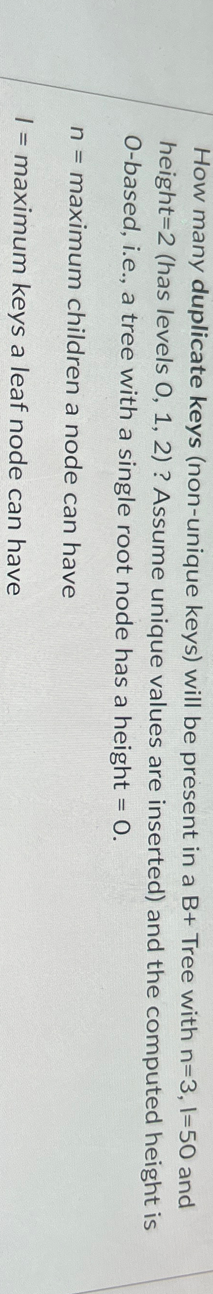  How many duplicate keys (non-unique keys) will be present in a
