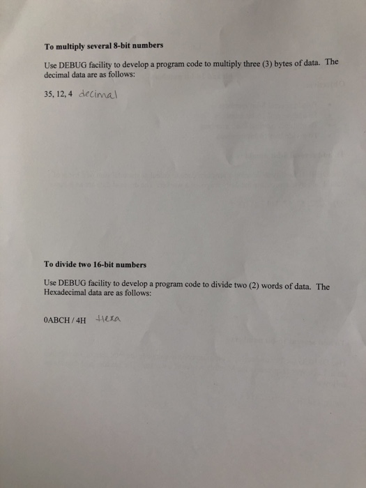 divide both 8- bit and 18-bit numbers Objective: To add several 8-bit