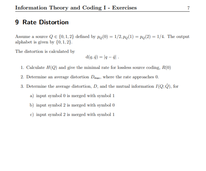 Information Theory and Coding I - Exercises 7 9 Rate Distortion