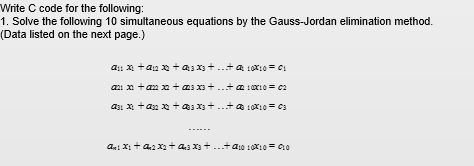  Write a C code (not C++) #1 continued: aij is given