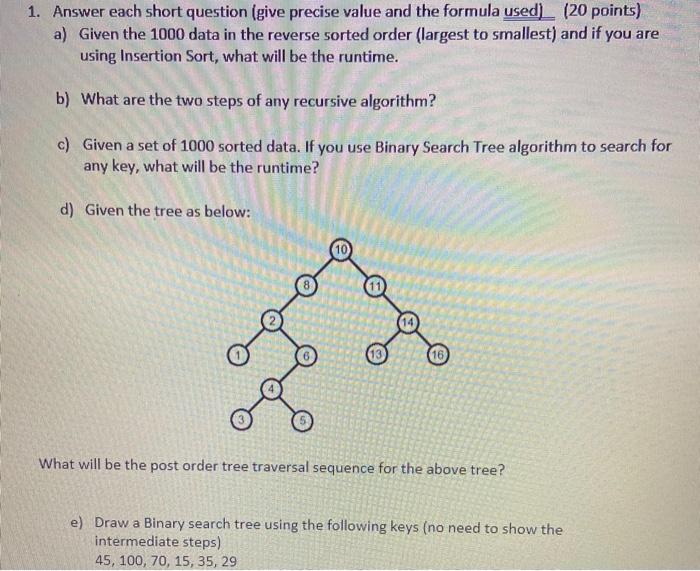  1. Answer each short question (give precise value and the formula