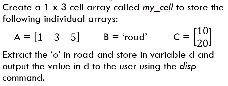 Create a script file using MATLAB to do the following: Create a