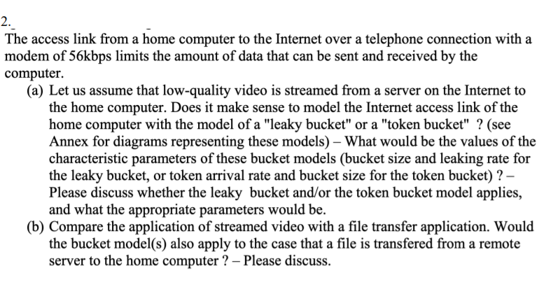 2. The access link from a home computer to the Internet