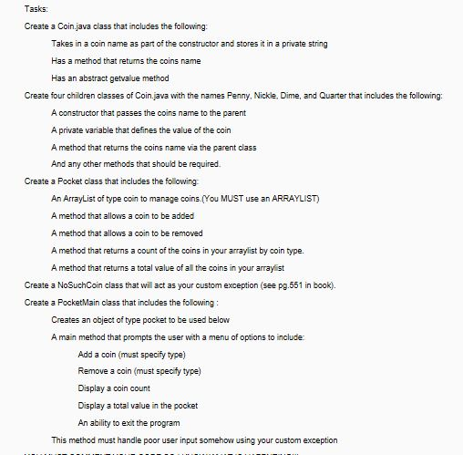  Create 3 Coin.java class that includes the following: Takes in a