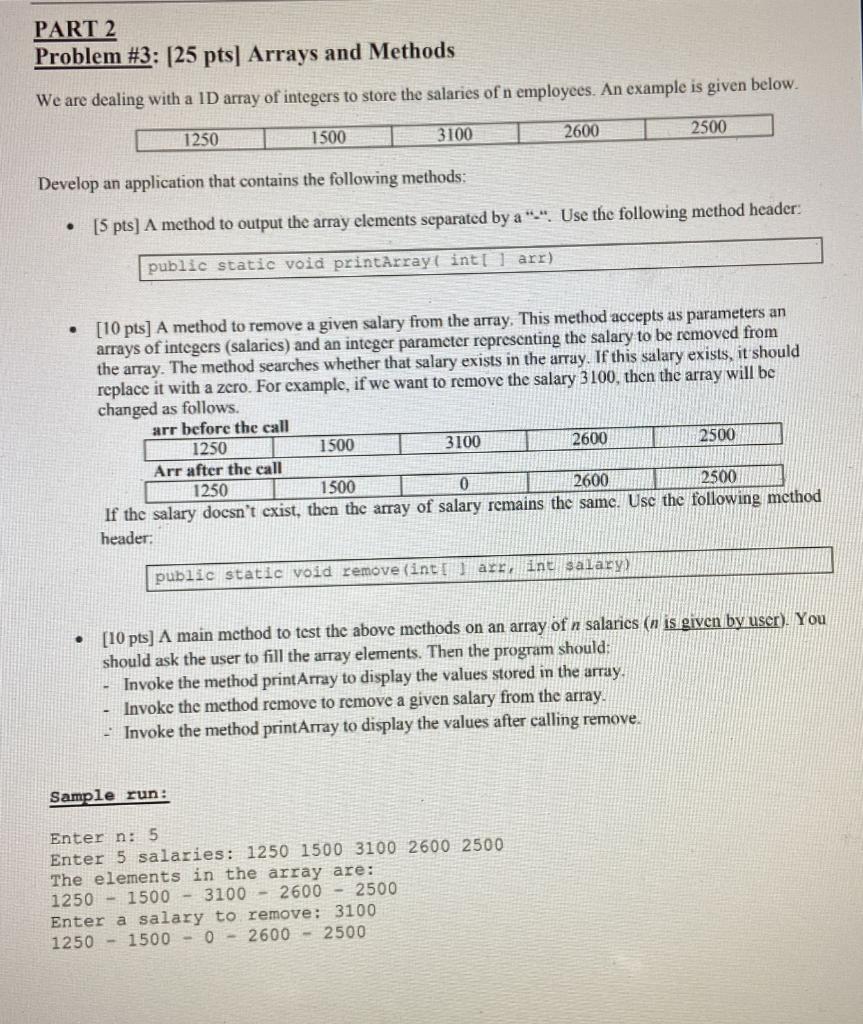  Please use Java PART 2 Problem #3: (25 pts) Arrays and