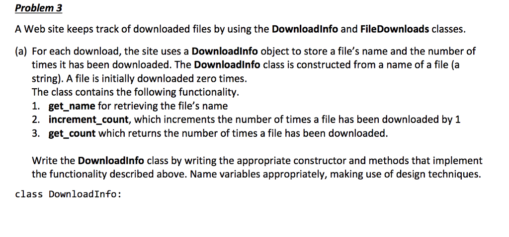 ALL IN PYTHON Problem 3 A Web site keeps track of downloaded