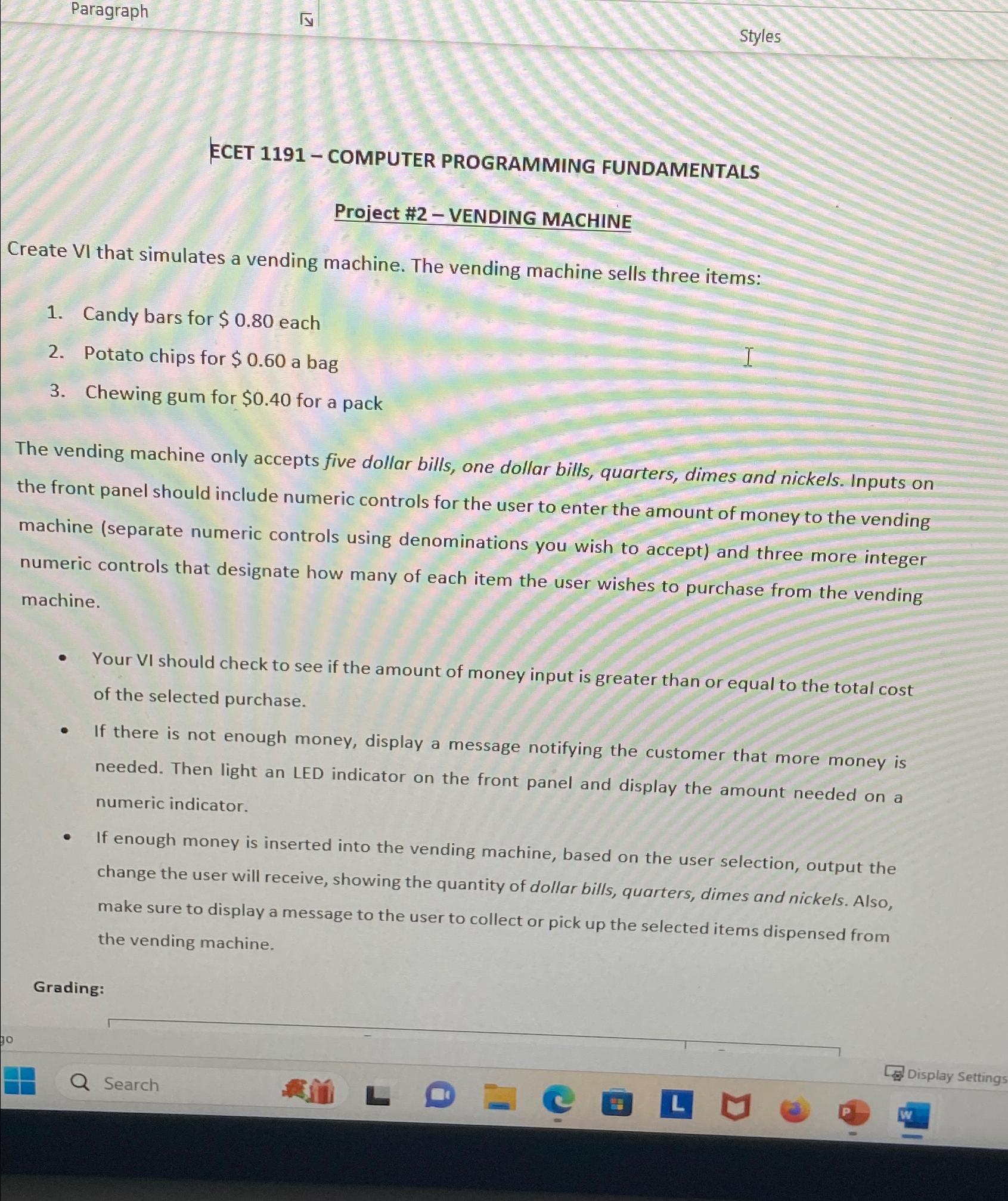  Paragraph Styles ECET 1191- COMPUTER PROGRAMMING FUNDAMENTALS Project #2- VENDING MACHINE