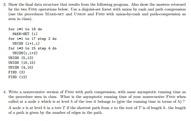 3. Show the final data structure that results from the following