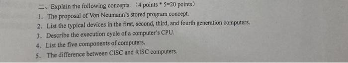 computer organization help me please - Explain the following concepts (4 points