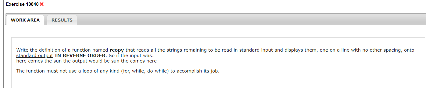 Using C programming Language Exercise 10840 X WORK AREA RESULTS Write the