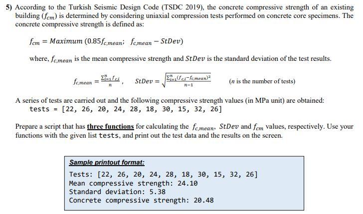  With Python 5) According to the Turkish Seismic Design Code (TSDC