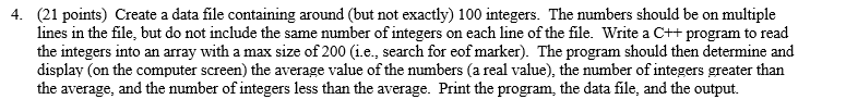Using Dev C++ (21 points) Create a data file containing around (but