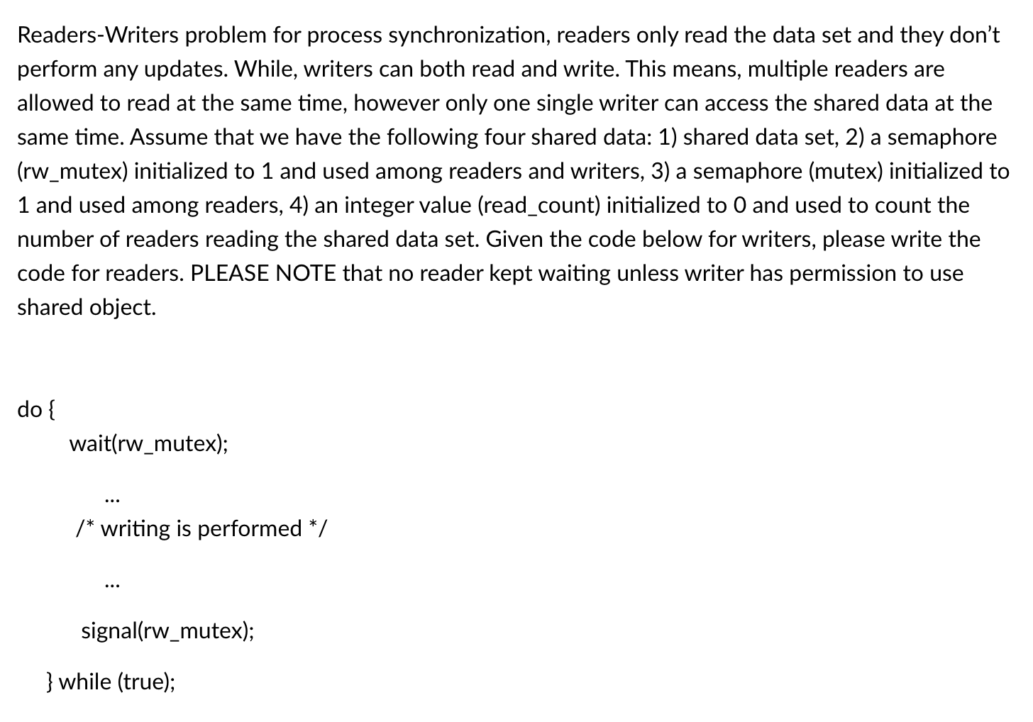  Readers-Writers problem for process synchronization, readers only read the data set